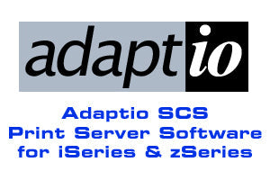 Adaptio SCS Print Server Software for iSeries AS/400 and zSeries S/390 - Replaces 5760/50/30e and 5450/30e